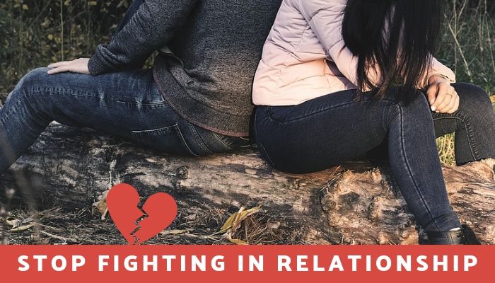 stop fighting in relationship